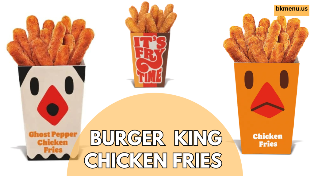 Burger King Chicken Fries