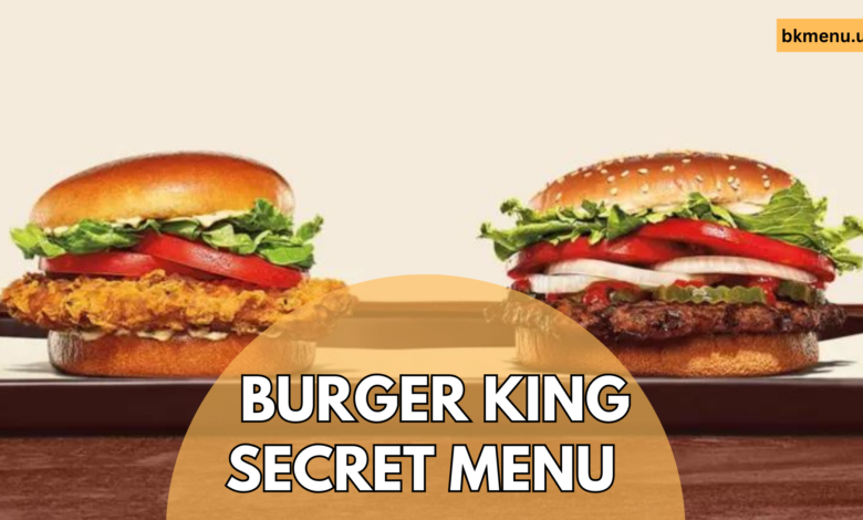 Burger King Secret Menu